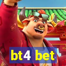 bt4 bet